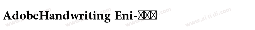 AdobeHandwriting Eni字体转换